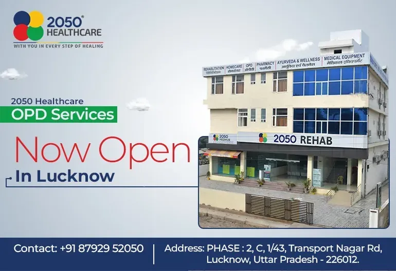 2050 Healthcare Launches OPD Services in Lucknow